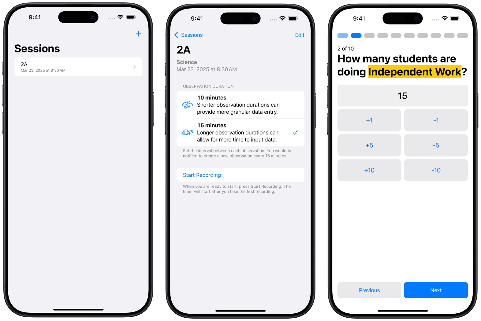 A screenshot of 3 iPhone with the Pedagram app. The first screenshot shows the home screen with a single session, 2A, recorded on March 23 2025, at 8:30am. The second shows the detail view when 2A is tapped with the option to select a recording interval of 10 or 15 minutes. The third shows the how answering questions looks like on iPhone with the question 'How many students are doing independent work?'.